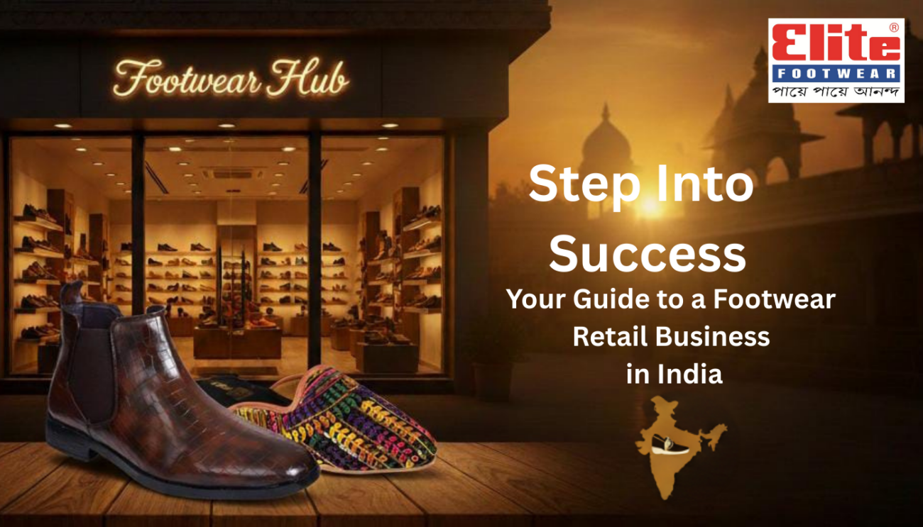 Promotional image for Elite Footwear showcasing a retail store storefront and premium men's shoes, highlighting success in the Indian footwear retail business market.